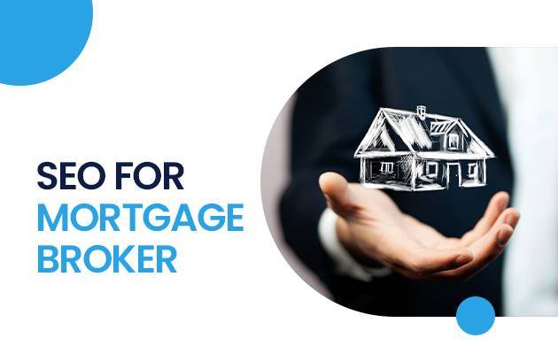 Seo For Mortgage Broker