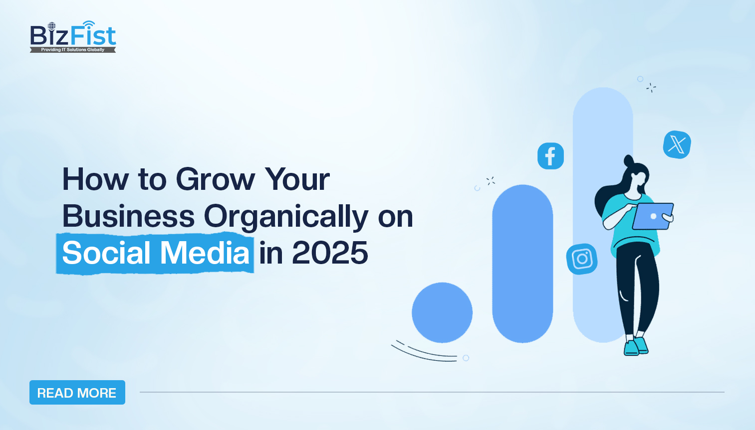 How to Grow Your Business Organically on Social Media in 2025?
