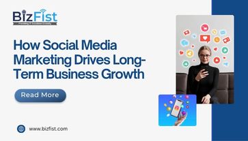 How Social Media Marketing Drives Long-Term Business Growth